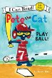 Pete the cat : play ball!