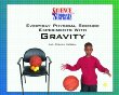 Everyday physical science experiments with gravity