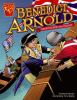 Benedict Arnold : American hero and traitor