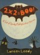 2 x 2 = boo! : a set of spooky multiplication stories