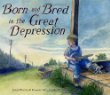 Born and bred in the Great Depression