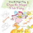 Draw the magic pink fairy