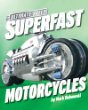 Superfast motorcycles