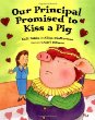 Our principal promised to kiss a pig