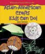 Asian-American crafts kids can do!