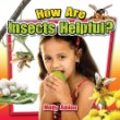 How are insects helpful?