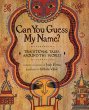 Can you guess my name? : traditional tales around the world