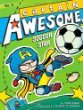 Captain Awesome, soccer star