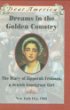 Dreams in the golden country : the diary of Zipporah Feldman, a Jewish immigrant girl.