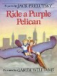 Ride a purple pelican