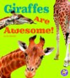 Giraffes are awesome!