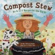 Compost stew : an A to Z recipe for the Earth