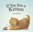 If you see a kitten