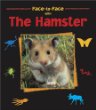 Face-to-face with the hamster