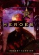 Heroes : a novel