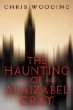 The haunting of Alaizabel Gray