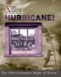 Hurricane! : the 1900 Galveston night of terror