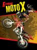 Moto X : X Games
