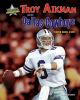 Troy Aikman and the Dallas Cowboys : Super Bowl XXVII