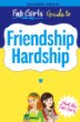 Friendship hardship
