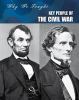 Key people of the Civil War