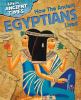 How the ancient Egyptians lived