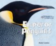 Emperor penguins : animals of the snow and ice