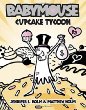 Babymouse : cupcake tycoon
