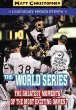 The World Series : great championship moments