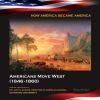 Americans move West (1846-1860)