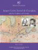 Jacques Cartier, Samuel de Champlain, and the explorers of Canada