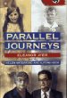 Parallel journeys