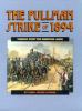 The Pullman strike of 1894 : turning point for American labor