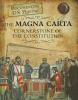 The Magna Carta : cornerstone of the Constitution
