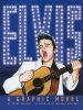 Elvis : a graphic novel