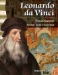Leonardo da Vinci : Renaissance artist and inventor