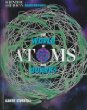 The world of atoms and quarks