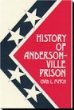 History of Andersonville prison.