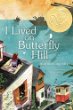 I lived on Butterfly Hill