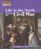 Life in the North during the Civil War