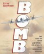 Bomb : the race to build--and steal--the world's most dangerous weapon