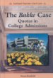 The Bakke case : quotas in college admissions
