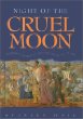 Night of the cruel moon : Cherokee removal and the Trail of Tears