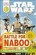 Star Wars. Battle for Naboo /
