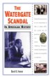 The Watergate scandal in American history