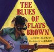 The blues of Flats Brown