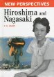 Hiroshima and Nagasaki.