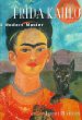 Frida Kahlo : a modern master.