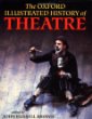 The Oxford illustrated history of theatre