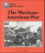 The Mexican-American War